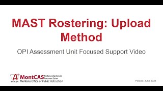 MAST Rostering Upload Method Focused Support Video [upl. by Bekaj]