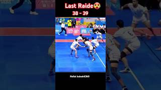 Last Raide winning moment 🥵🔥 kabaddi360 kabaddishorts pkl pklseason11 prokabaddi sportskabaddi [upl. by Gibby]