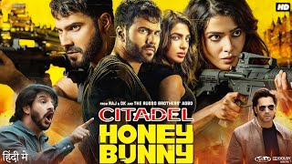 Citadel Honey Bunny Full Movie In Hindi  Facts amp Information  Varun Dhawan  Samantha Ruth Prabhu [upl. by Mathews962]