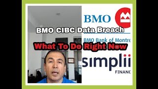 BMO amp CIBC Simplii Financial Got Hacked  What You Should Do Right Now [upl. by Nahgrom]