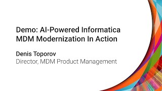 Demo AIPowered Informatica MDM Modernization In Action [upl. by Umberto586]