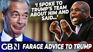 Trumps Team asked me about Labours David Lammy  Nigel Farage reveals what he told Trump [upl. by Medeah]