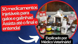 30 medicamentos injetáveis para galos e galinhas doses e como usar assista até o final e entenda [upl. by Aneeb317]