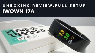 IWOWN i7A SMART BRACELET  UNBOXING REVIEW FULL SETUP [upl. by Del]