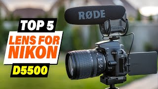 Best AllAround Lens for Nikon D5500 2024 Review [upl. by Aix]