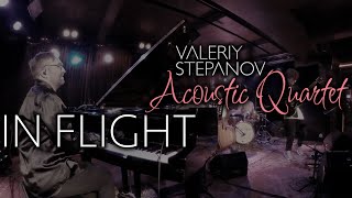 Valeriy Stepanov Acoustic Quartet – In Flight Live Zoom Q2n [upl. by Anaihr]