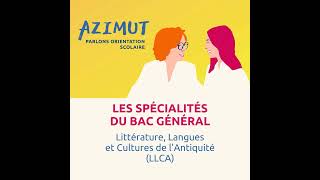 Littérature langues et cultures de l’Antiquité LLCA  LE CHOIX DES SPÉCIALITÉS EN BAC GÉNÉRAL [upl. by Eirised668]