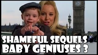 Shameful Sequels Baby Geniuses 3 [upl. by Mariellen600]