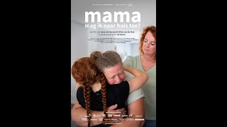 Trailer  Mama Mag Ik Naar Huis Toe [upl. by Aztilem]