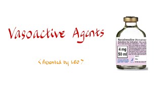 Vasoactive Agents on Intensive Care Unit [upl. by Icak]