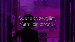 Əsmər Məmmədli  Yağış yağır sevgilim lyrics [upl. by Dez]