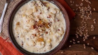 Makhana Kheer  Phool Makhane Ki Kheer  Dessert Recipe By Atul Kochhar [upl. by Dorene]