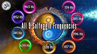 All 9 Solfeggio Frequencies Healing Frequencies Full Body Aura Cleanse Full Body Healing [upl. by Emmett439]