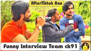 abraz khan91 Tiktok ban  funny interview with tiktokers Part 2  team ck91  abrazkhan [upl. by Ermengarde]