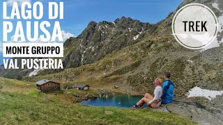 Rifugio Lago di Pausa e Monte Gruppo  Terento Val Pusteria [upl. by Anura]