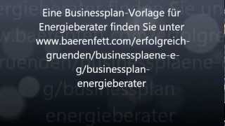 Businessplan Energieberater  Selbstständig machen BAFA Energieberater Energieberater werden [upl. by Meehyrb]