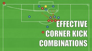 3 Easy and Effective Corner Kick Combinations  FootballSoccer [upl. by Stahl870]