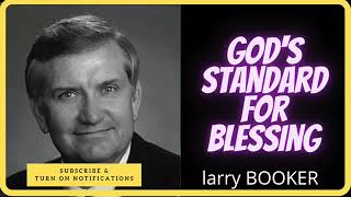 Gods Standard For Blessing  Rev Larry Booker [upl. by Eirameinna318]