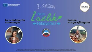 Bizim Lazlık Hikayemiz  Bölüm 25  Nuriye Günaydın [upl. by Sparks]