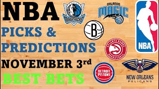 NBA Picks and Predictions November 3rd Best Bets Today [upl. by Josephina973]