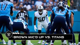 Jayon Brown Mic’d Up vs Tennessee Titans  Raiders  NFL [upl. by Ewens]