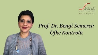 Prof Dr Bengi Semerci Öfke Kontrolü [upl. by Hannahc126]