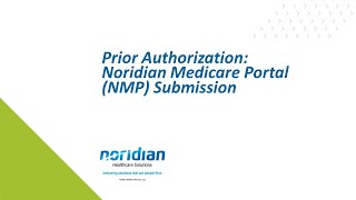 Prior Authorization Noridian Medicare Portal NMP Submission [upl. by Bevash]