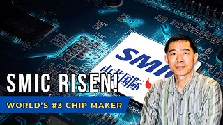 SMICs Shocking Journey to Top Chip Maker [upl. by Eimmij749]