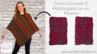 Cómo Convertir 2 Rectángulos de Tejido en un Poncho [upl. by Adah]