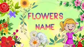 Flowers Name Name of Flowers Learn Flower Names in English [upl. by Gulick]