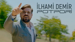 İlhami Demir  Potpori 2021 [upl. by Dippold]