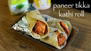 paneer tikka roll recipe  paneer tikka kathi roll  paneer tikka frankie [upl. by Knute]