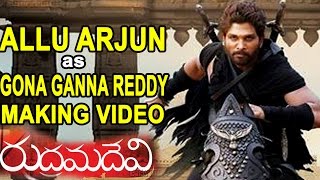 Allu Arjun as Gona Ganna Reddys Making Video  Rudrama Devi Movie  Anushka [upl. by Nuhs643]