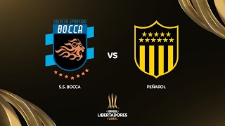 SSBOCCA vs PEÑAROL  CONMEBOL LIBERTADORES FUTSAL 2024 [upl. by Aihsat]