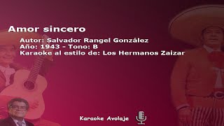 Amor sincero Hermanos Zaizar Karaoke Tono B [upl. by Gore356]