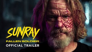 SUNRAY Fallen Soldier  Official Teaser Trailer 2025 [upl. by Marys64]