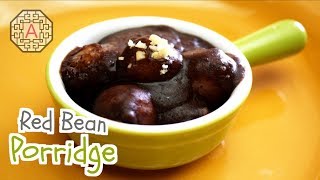 Korean Red Bean Porridge 팥죽 PatJuk  Aeris Kitchen [upl. by Alemap746]