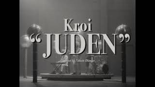 Kroi  Juden Official Video [upl. by Gnohc53]