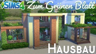 Sims 4 Hausbau  Restaurant quotZum Grünen Blattquot [upl. by Faustine103]