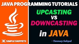 Upcasting vs Downcasting in Java With Program Example [upl. by Ahsienor931]