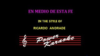 EN MEDIO DE ESTA FE KARAOKE RICARDO ANDRADE [upl. by Ahsimac]