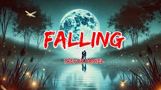 Trevor DanielFallingLyrics [upl. by Harias]