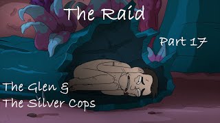 Solar Opposites The Glen amp The Silver Cops The Raid Part 17 [upl. by Ellesig]