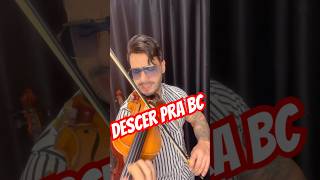 Descer pra BC  Violin cover BrennoeMatheus DJAriSL violino descerprabc [upl. by Bannon]