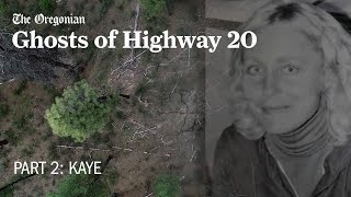 Ghosts of Highway 20 Episode 2 – KAYE [upl. by Aseena]