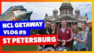 NCL Getaway  Vlog Part 9  Saint Petersburg RUSSIA [upl. by Ad]