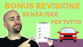 BONUS revisione AUTO 2022 2023 TUTORIAL su COME RICHIEDERLO senza ISEE [upl. by Edaj398]