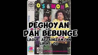 DEGHOYAN DAN BEBUNGE  OS [upl. by Nathanial452]