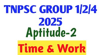 Tnpsc Aptitude 2  Time and Work [upl. by Lindgren]