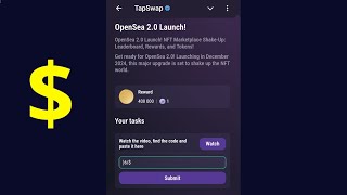 OpenSea 20 Launch  Tapswap Code  OpenSea 20 Launch NFT Marketplace ShakeUpLeaderboardReward [upl. by Sidoon821]